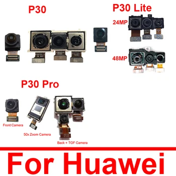 Fata Spate Camera Principală Pentru Huawei P30 P30Pro P30Lite Fața Selfie Mic aparat de Fotografiat din Spate Principal Mare TOF Modulul Camerei Piese de schimb