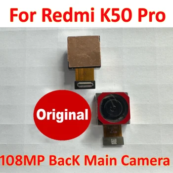 Original Testat 108MP Spate Mare din Spate Camera Principala de Module Pentru Xiaomi Redmi K50 Pro Camera Spate Cablu Flex Mobile de Înlocuire