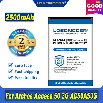 100% Original LOSONCOER 2500mAh BSE78 Baterie Pentru Archos 50 de Acces 3G AC50AS3G AC50AS4G Baterie de Telefon Mobil