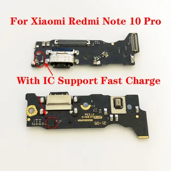 Pentru Xiaomi Redmi Nota 10 Pro USB Port de Încărcare Cu IC Suport de Încărcare Rapidă Bord Flex Cablu Micrphone Replacemenl Piese